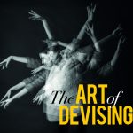 The Art of Devising - tvorba představení pohybového divadla